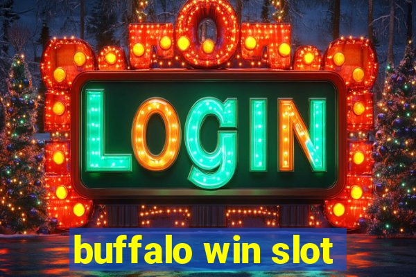 buffalo win slot