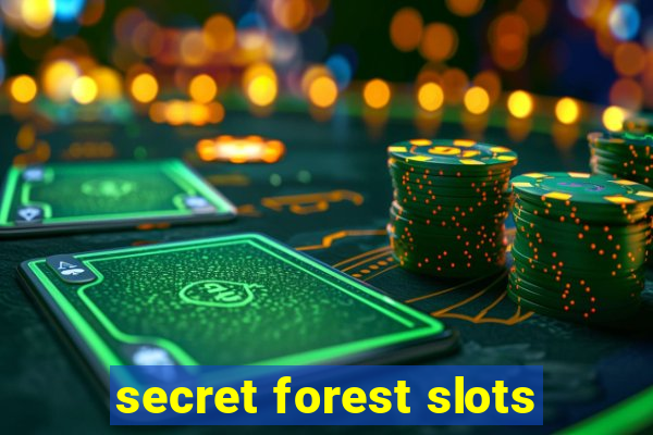 secret forest slots