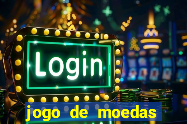 jogo de moedas para jogar