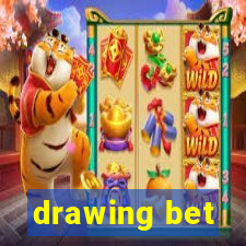 drawing bet