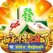 10 euro deposit casino ireland