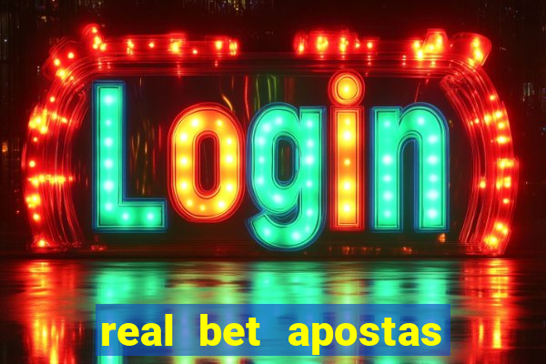 real bet apostas esportivas e jogos online