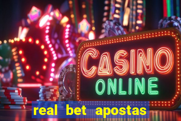 real bet apostas esportivas e jogos online