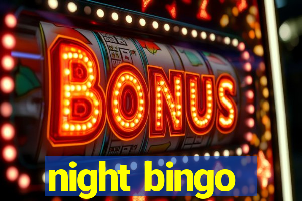 night bingo