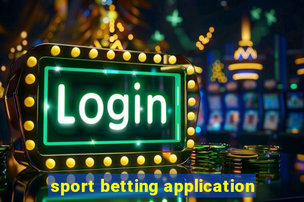 sport betting application