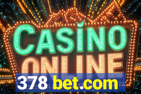 378 bet.com