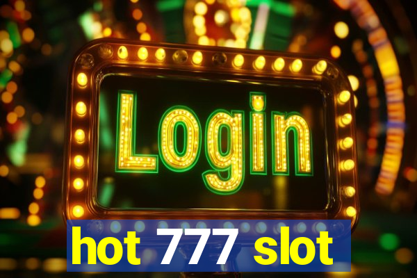 hot 777 slot