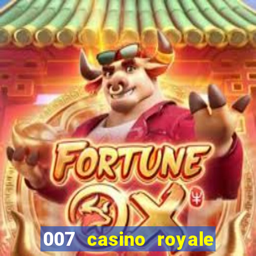 007 casino royale hd dublado