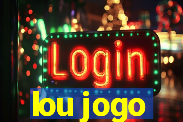 lou jogo