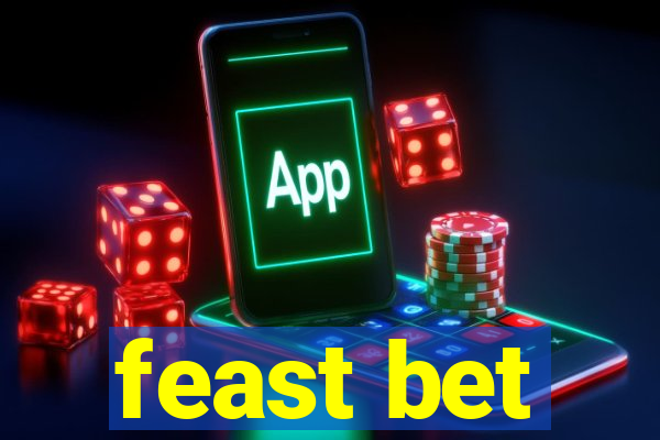 feast bet