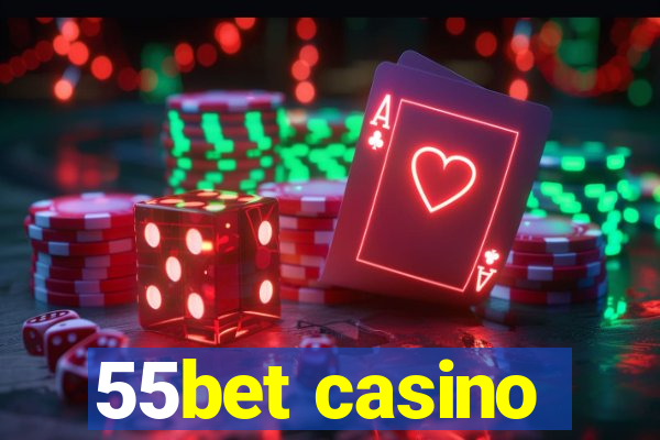 55bet casino