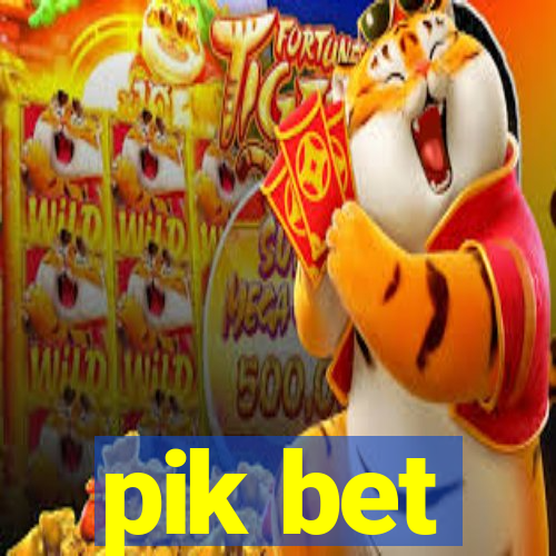 pik bet