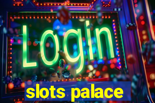 slots palace