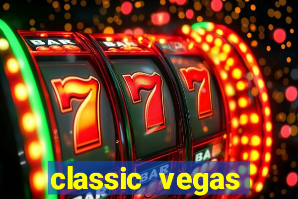 classic vegas casino slots