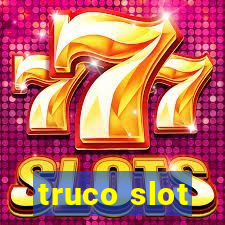 truco slot