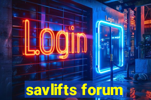 savlifts forum