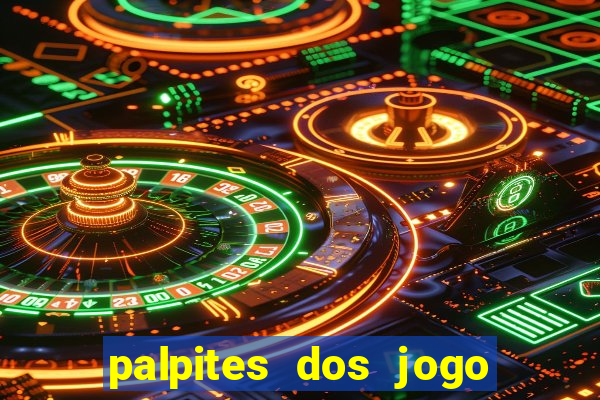 palpites dos jogo de hoje