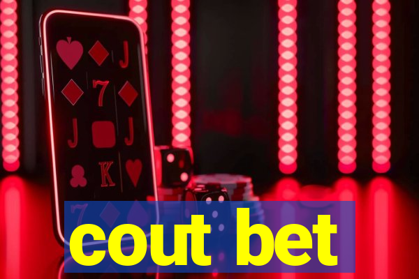 cout bet