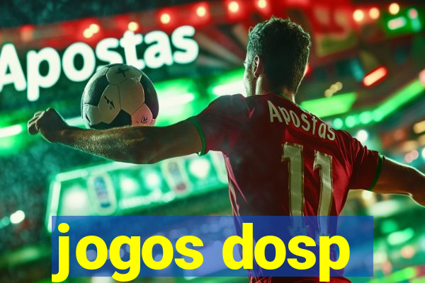 jogos dosp