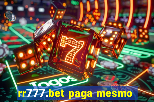 rr777.bet paga mesmo