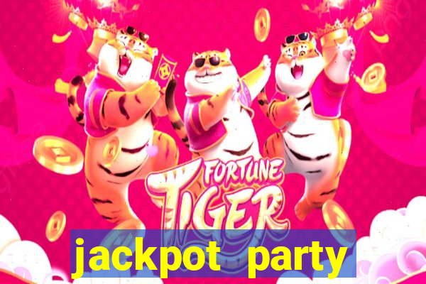 jackpot party casino slots