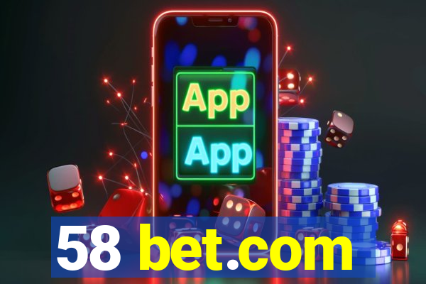 58 bet.com