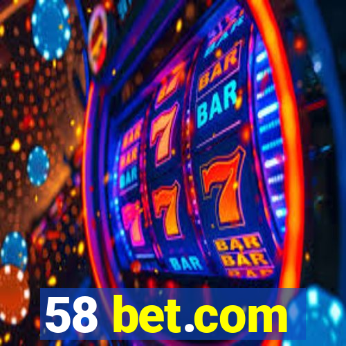 58 bet.com