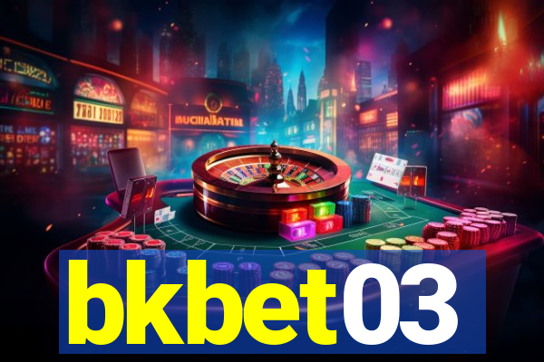 bkbet03