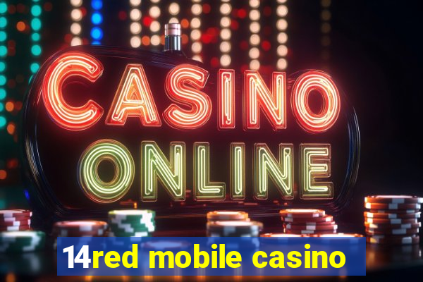 14red mobile casino