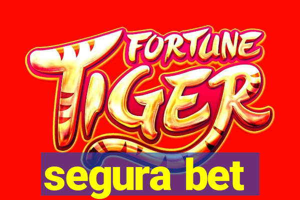 segura bet