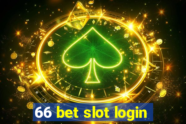 66 bet slot login