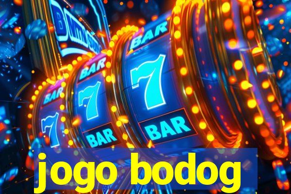 jogo bodog