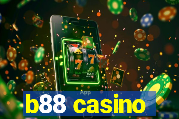 b88 casino