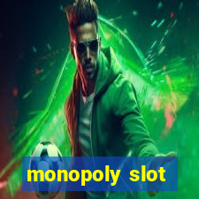 monopoly slot