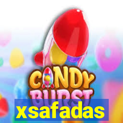 xsafadas