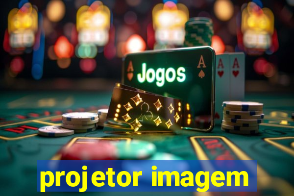 projetor imagem