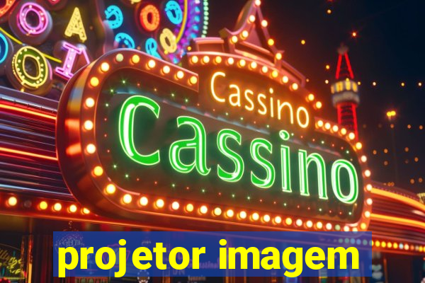 projetor imagem