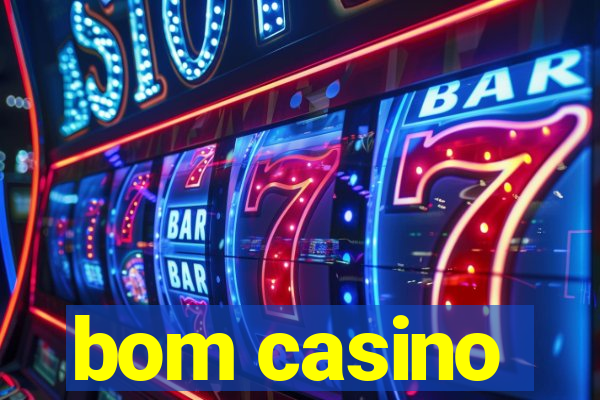 bom casino