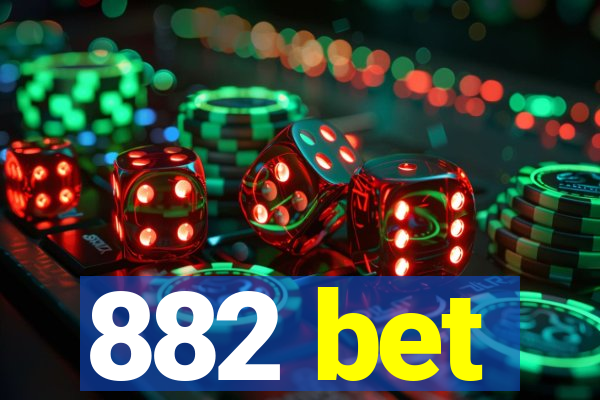 882 bet