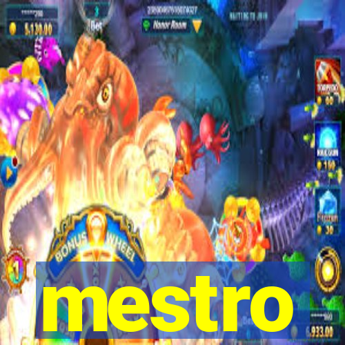 mestro