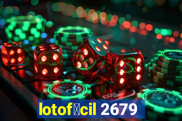 lotof谩cil 2679