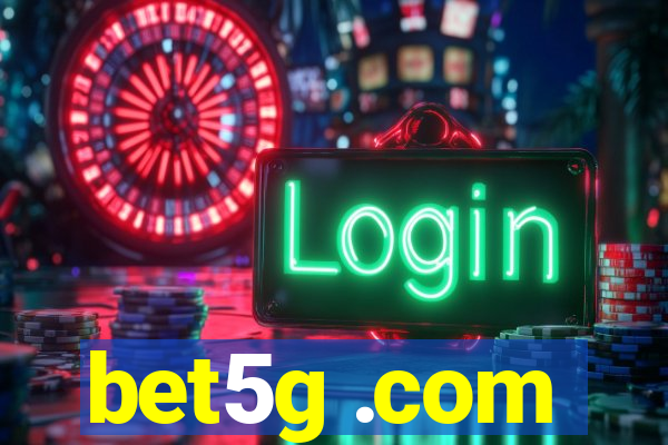 bet5g .com