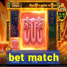 bet match