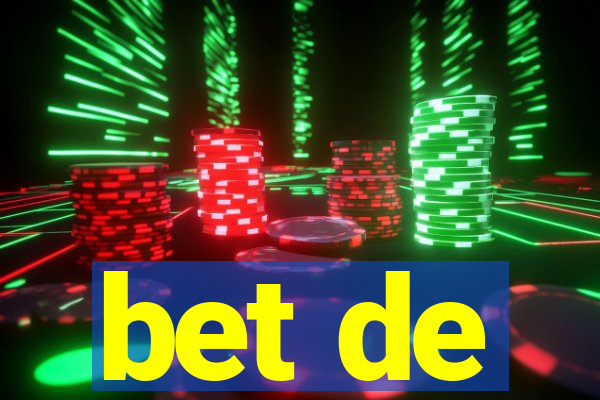 bet de