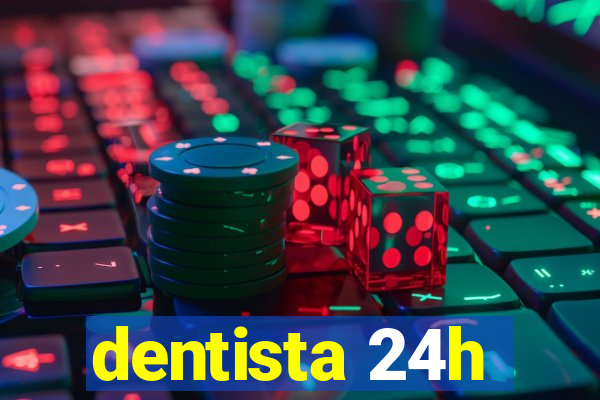 dentista 24h