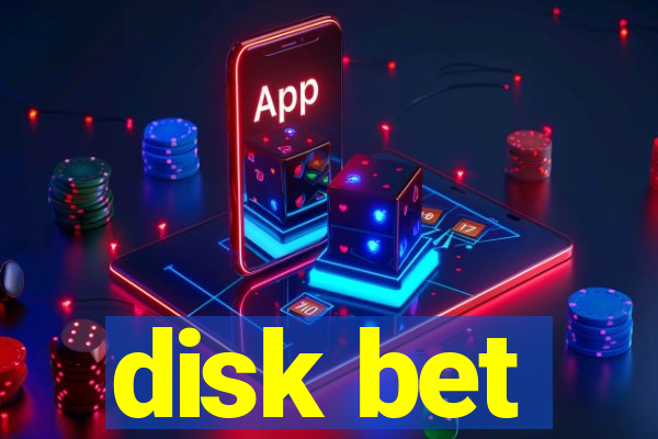 disk bet