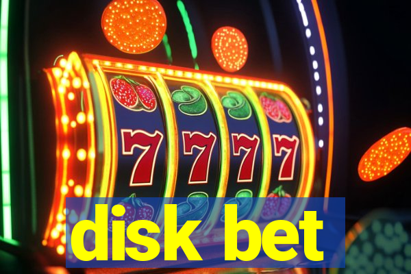 disk bet