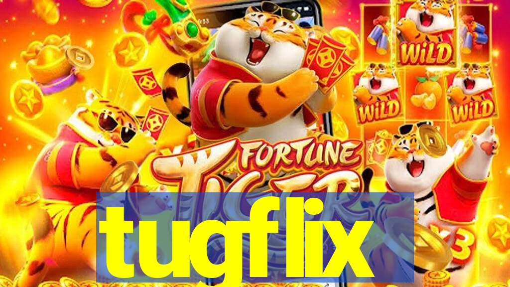 tugflix