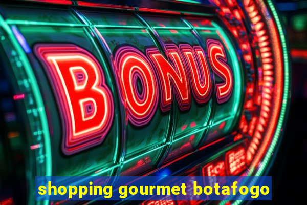 shopping gourmet botafogo