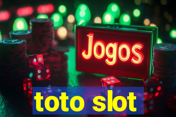 toto slot